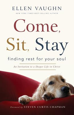 Come, Sit, Stay