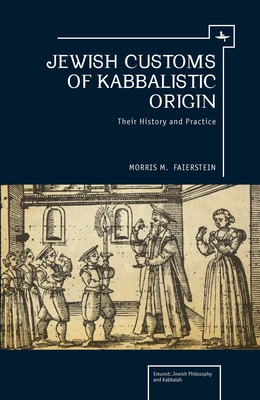 Jewish Customs of Kabbalistic Origin