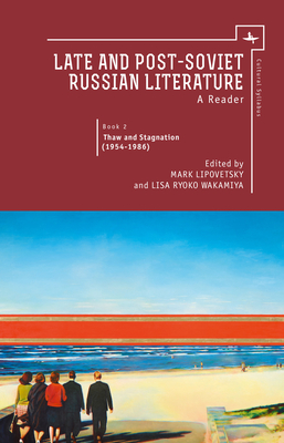 Late and Post-Soviet Russian Literature