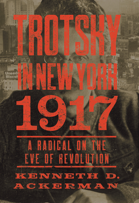 Trotsky In New York, 1917