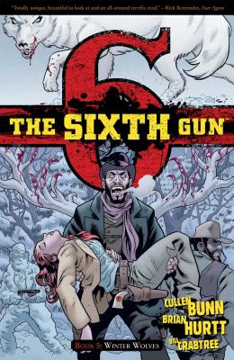 The Sixth Gun Volume 5