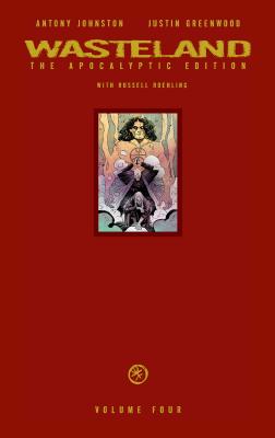 Wasteland: The Apocalyptic Edition Volume 4