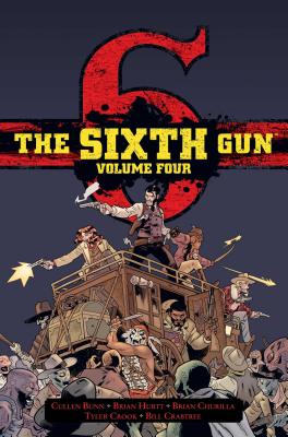 The Sixth Gun Hardcover Volume 4