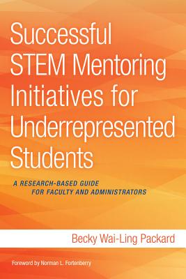 Successful STEM Mentoring Initiatives for Underrepresented Students