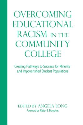 Overcoming Educational Racism in the Community College