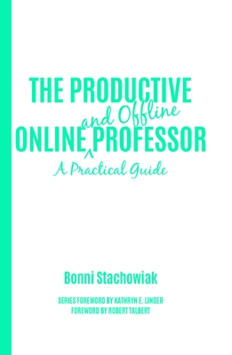 The Productive Online and Offline Professor