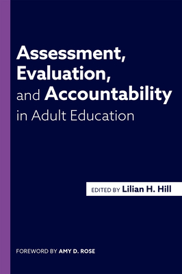 Assessment, Evaluation, and Accountability in Adult Education