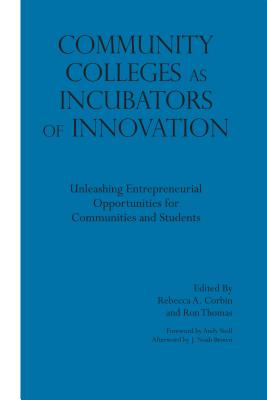 Community Colleges as Incubators of Innovation