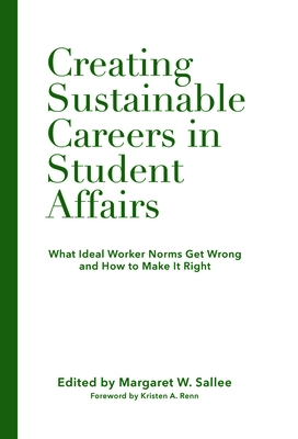 Creating Sustainable Careers in Student Affairs