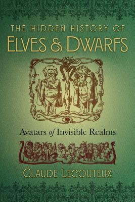 The Hidden History of Elves and Dwarfs