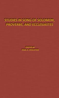 Studies in Song of Solomon, Proverbs, and Ecclesiastes