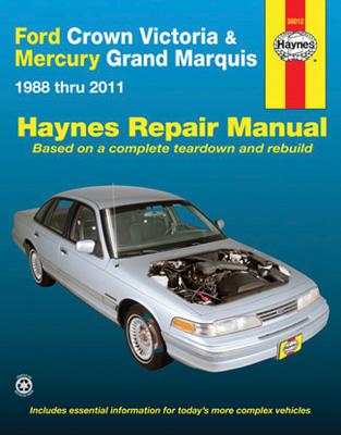 Ford Crown Victoria & Mercury Grand Marquis (1988-2011) (Covers all fuel-injected models) Haynes Repair Manual (USA)