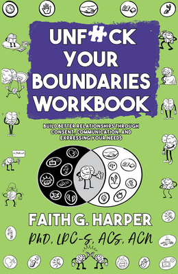 Unfuck Your Boundaries Workbook