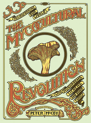 The Mycocultural Revolution