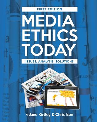 Media Ethics Today