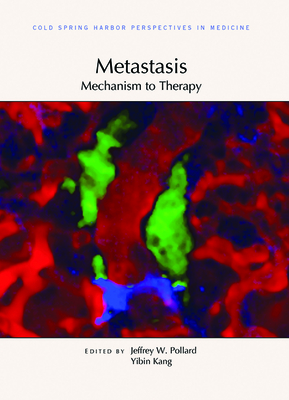 Metastasis: Mechanism to Therapy