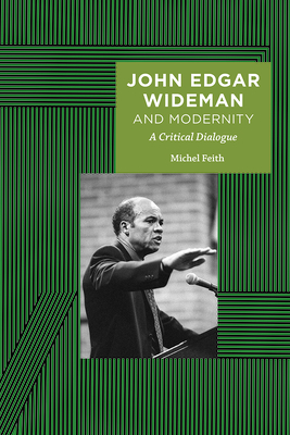 John Edgar Wideman and Modernity