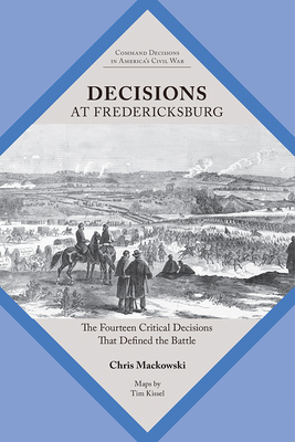 Decisions at Fredericksburg