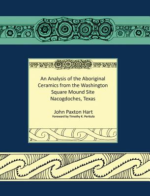 An Analysis of the Aboriginal Ceramics from the Washington Square Mound Site