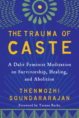 The Trauma of Caste