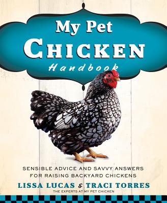 My Pet Chicken Handbook