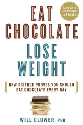 Eat Chocolate, Lose Weight