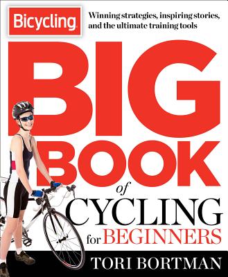 The Bicycling Big Book of Cycling for Beginners