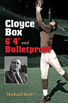 Cloyce Box, 6'4"" and Bulletproof