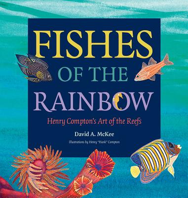 Fishes of the Rainbow