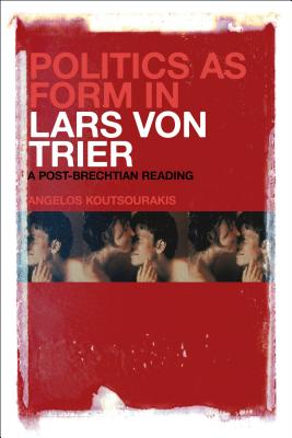 Politics as Form in Lars von Trier