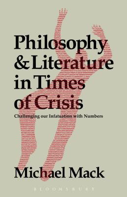 Philosophy and Literature in Times of Crisis