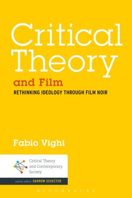 Critical Theory and Film