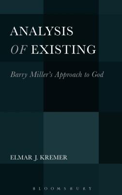 Analysis of Existing: Barry Miller's Approach to God