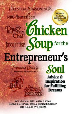 Chicken Soup for the Entrepreneur's Soul