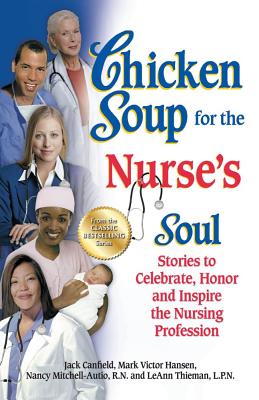 Chicken Soup for the Nurse's Soul