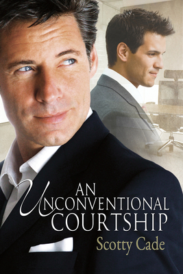 An Unconventional Courtship Volume 1