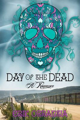 Day of the Dead-A Romance