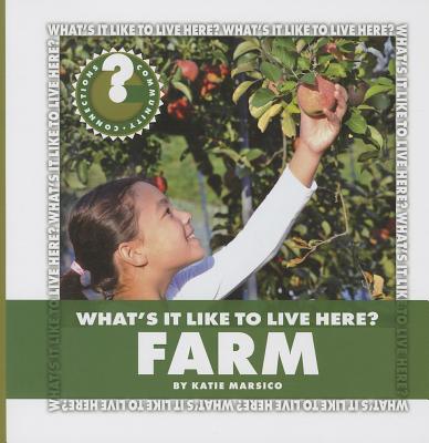 What''s It Like to Live Here? Farm