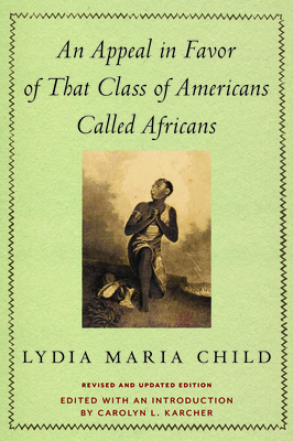 An Appeal in Favor of That Class of Americans Called Africans