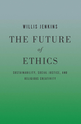 The Future of Ethics