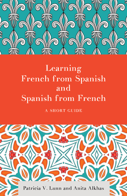 Learning French from Spanish and Spanish from French