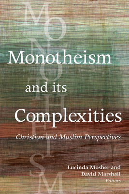 Monotheism and Its Complexities