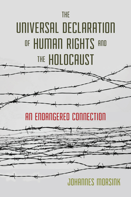 The Universal Declaration of Human Rights and the Holocaust