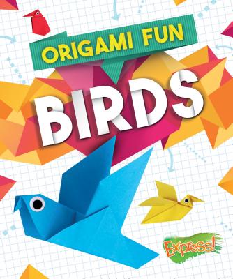 Origami Fun : Birds