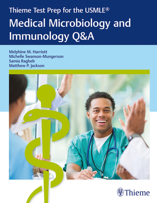 Thieme Test Prep for the USMLE (R): Medical Microbiology and Immunology Q&A