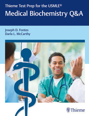 Thieme Test Prep for the USMLE (R): Medical Biochemistry Q&A