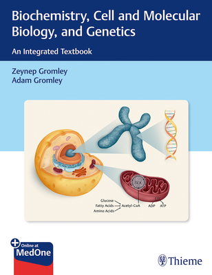 Biochemistry, Cell and Molecular Biology, and Genetics