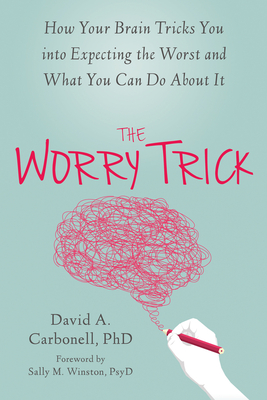 The Worry Trick