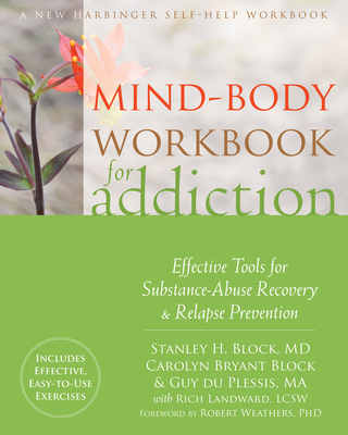 Mind-Body Workbook for Addiction