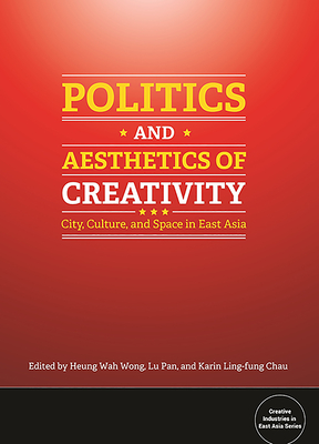 Politics and Aesthetics of Creativity